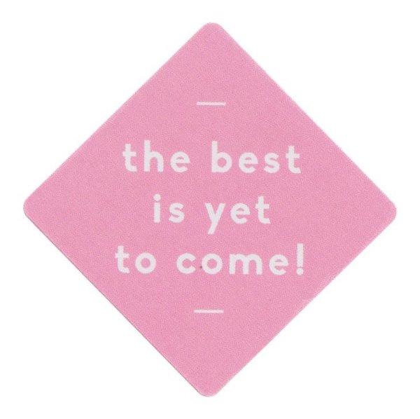 Sticker - the best is yet to come (18 Stück) rosa
